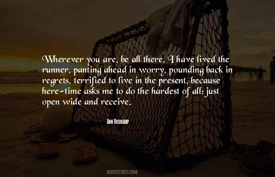 Wherever You Are Be All There Quotes #1247332 Wherever You Are Be All There Quotes #1247332