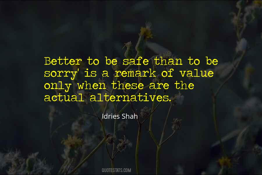 Wherever You Are Be Safe Quotes #3887