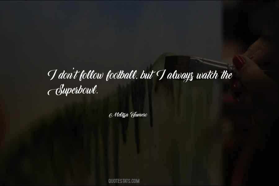 Wherever You Go I Will Follow Quotes #5172