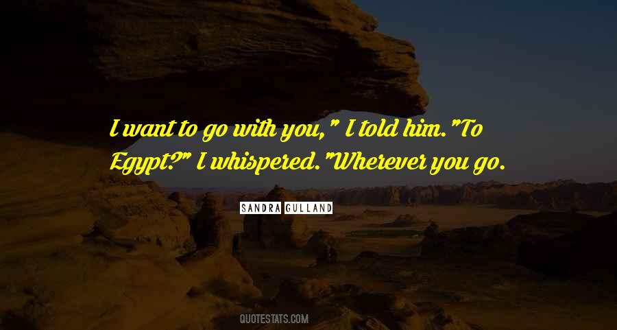 Wherever You Go Quotes #1224117