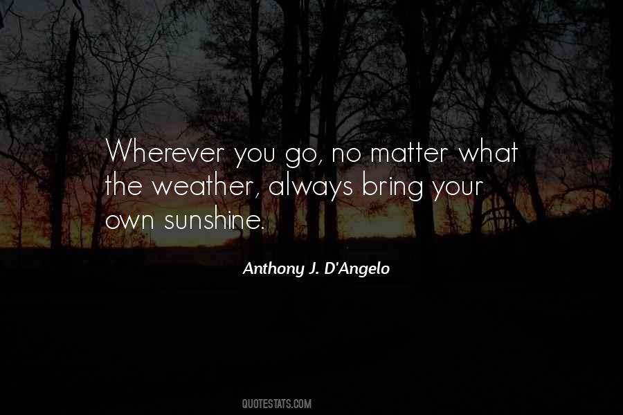 Wherever You Go Quotes #1476432