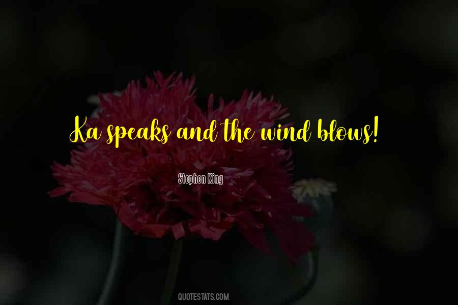 Which Way The Wind Blows Quotes #5603