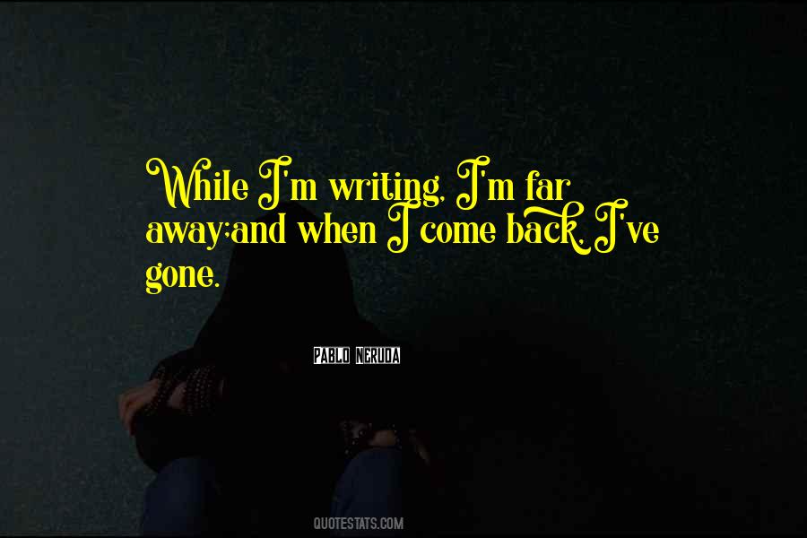 While I'm Away Quotes #1205570