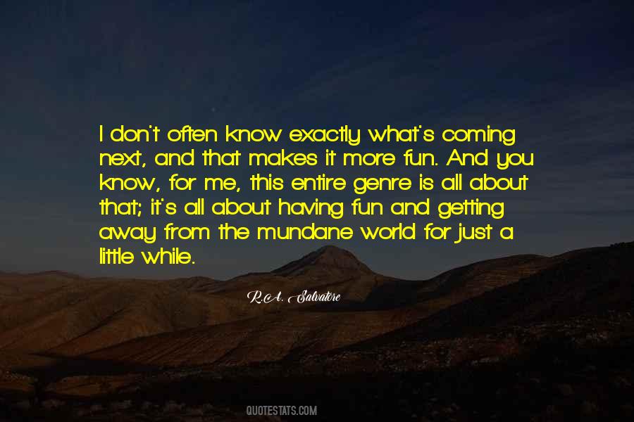 While I'm Away Quotes #314246