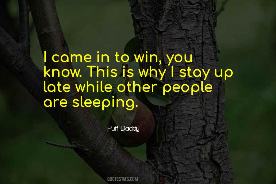 While You Are Sleeping Quotes #1336207