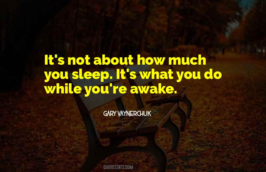 While You Sleep Quotes #142346