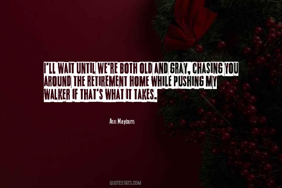 While You Wait Quotes #895073