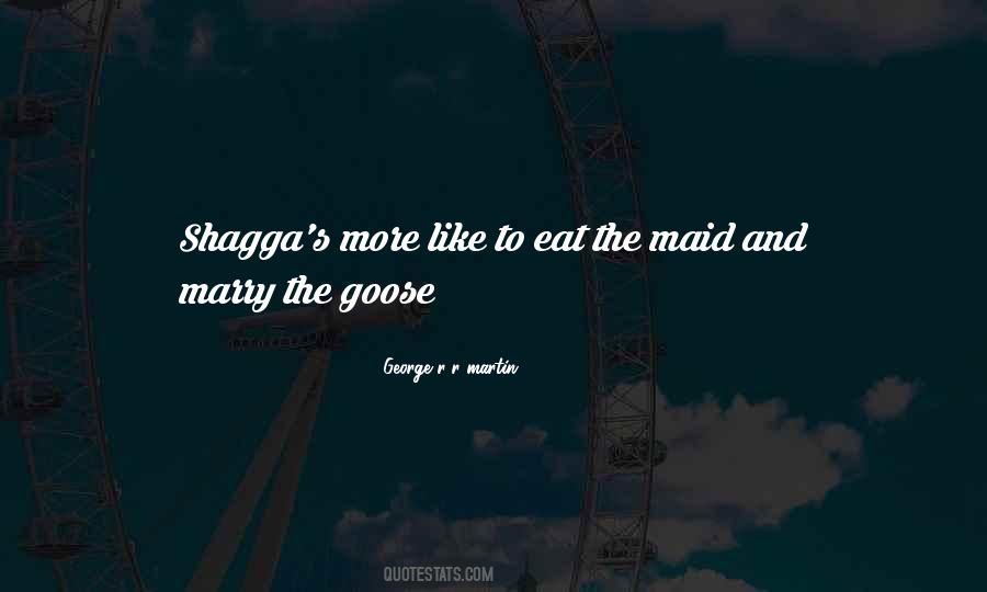 Quotes About Goose #1027247