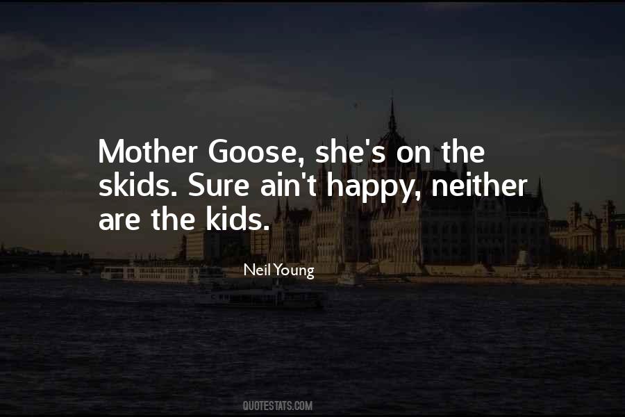 Quotes About Goose #1384057