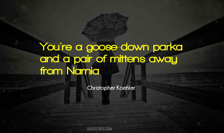 Quotes About Goose #1694056