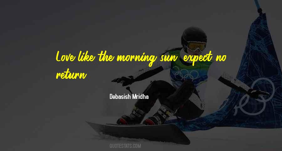 Quotes About Morning Sun #1508207