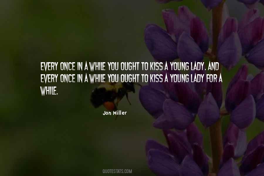 While You're Young Quotes #1258826