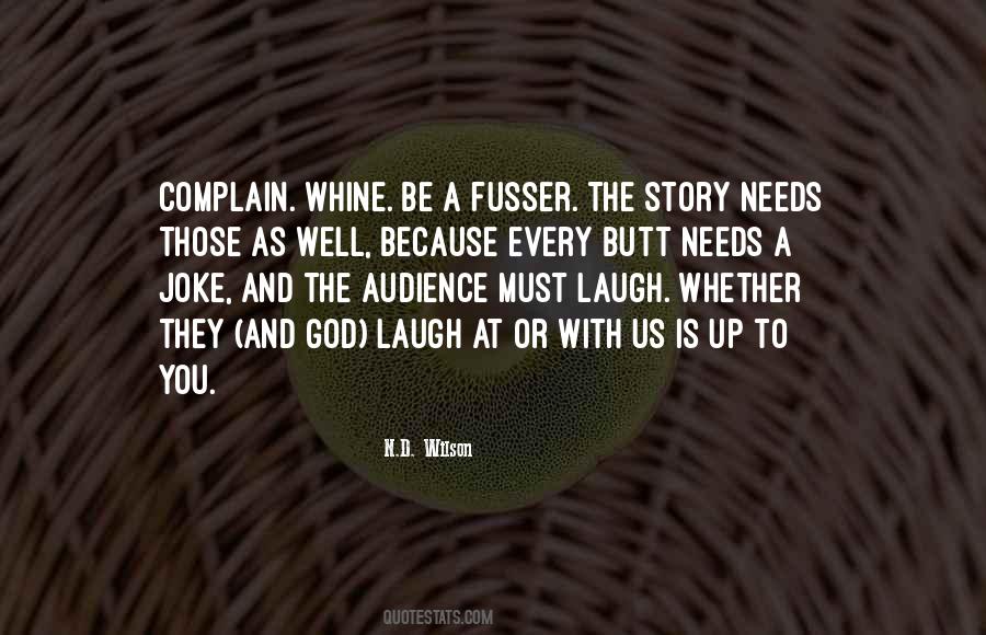 Whine Complain Quotes #1726583