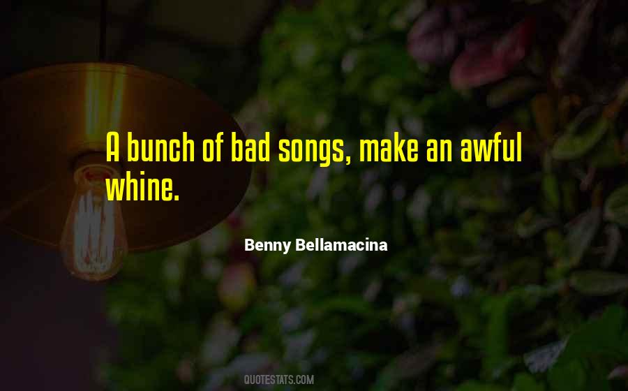 Whine Quotes #100207