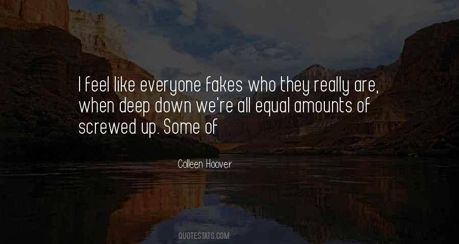 Quotes About Fakes #448972