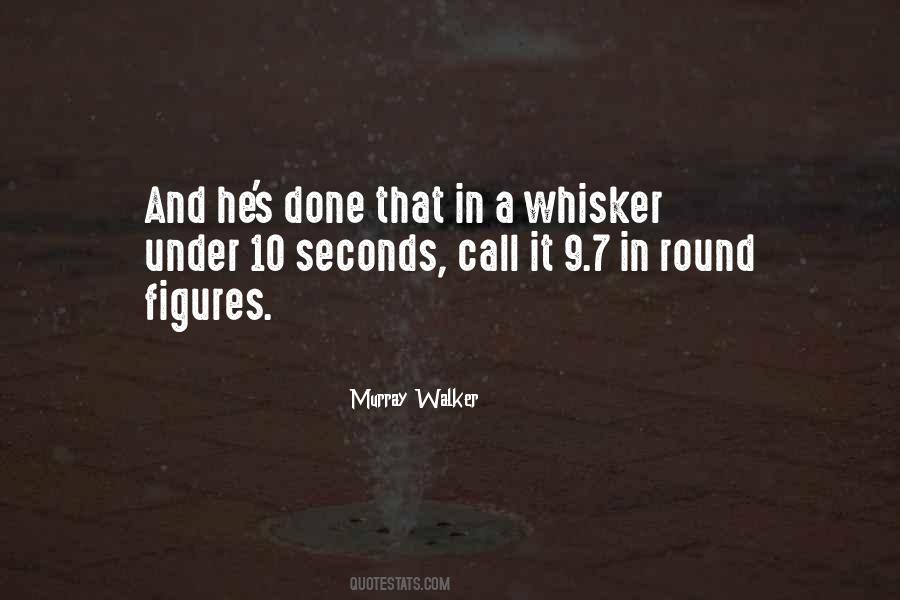 Whisker Quotes #507938