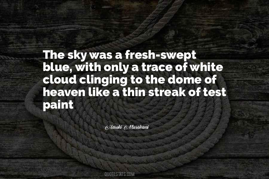 White Cloud Quotes #1137860