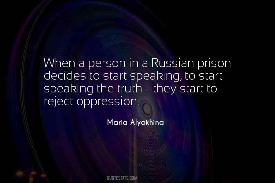 Quotes About Speaking The Truth #1245003