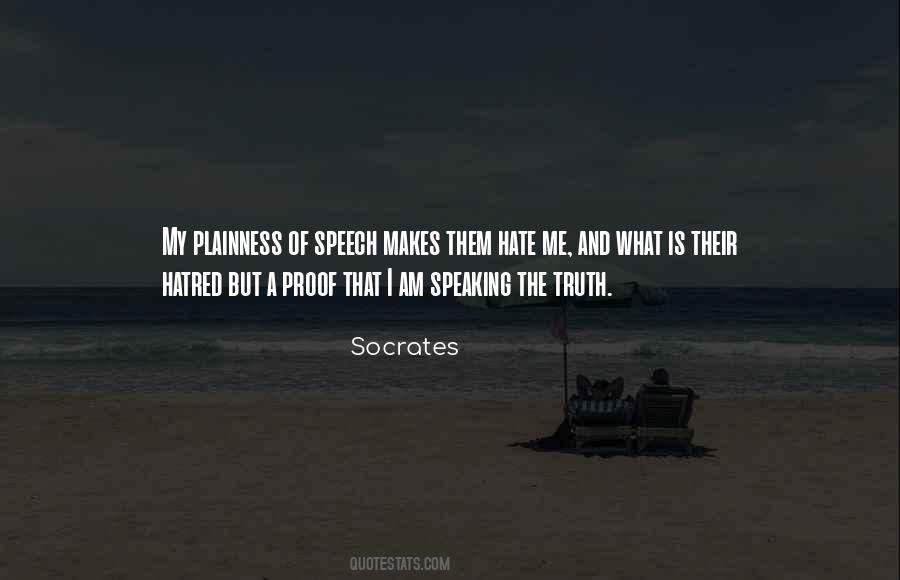 Quotes About Speaking The Truth #135577