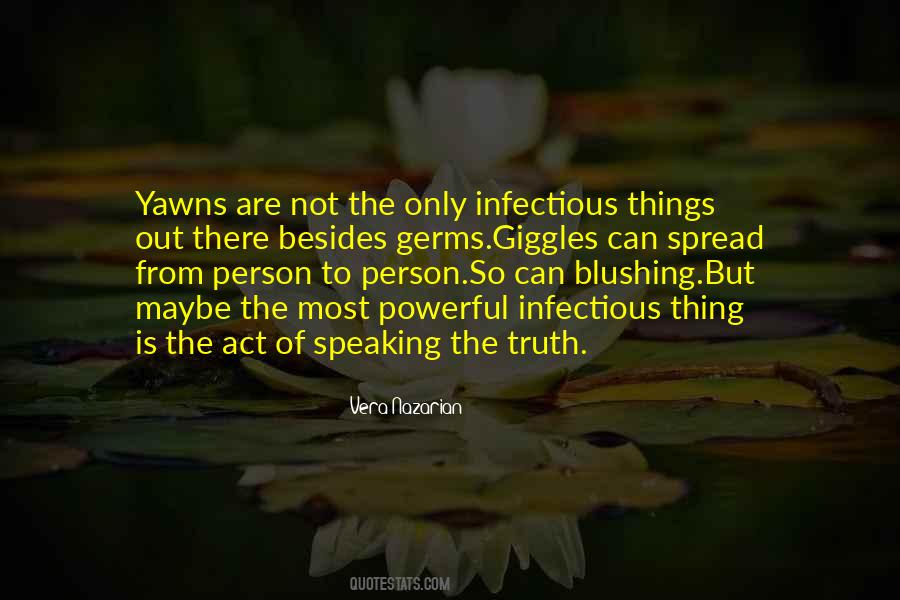 Quotes About Speaking The Truth #1478418