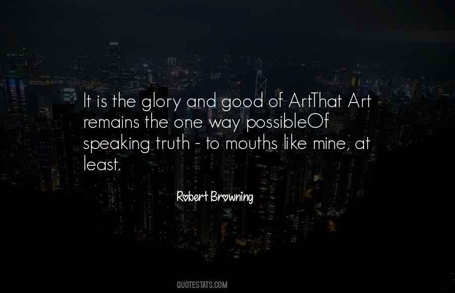 Quotes About Speaking The Truth #408035