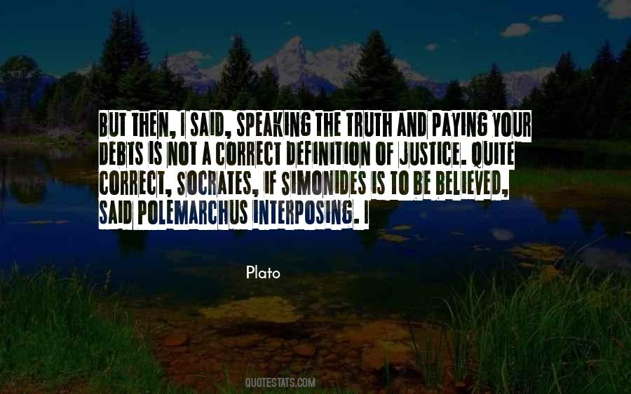 Quotes About Speaking The Truth #480445