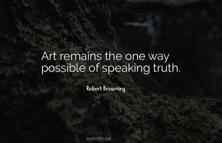 Quotes About Speaking The Truth #627473