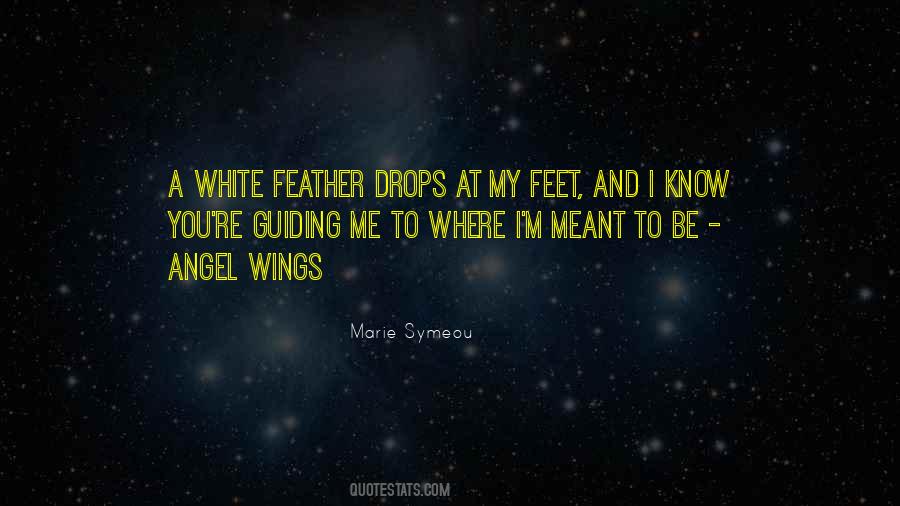 White Feather Angel Quotes #81607