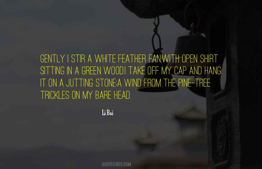 White Feather Quotes #1760020