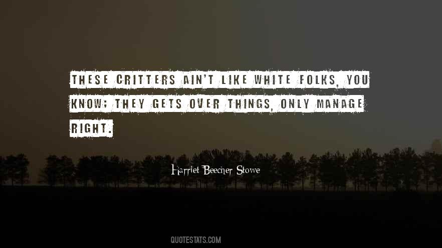 White Folks Quotes #1023077