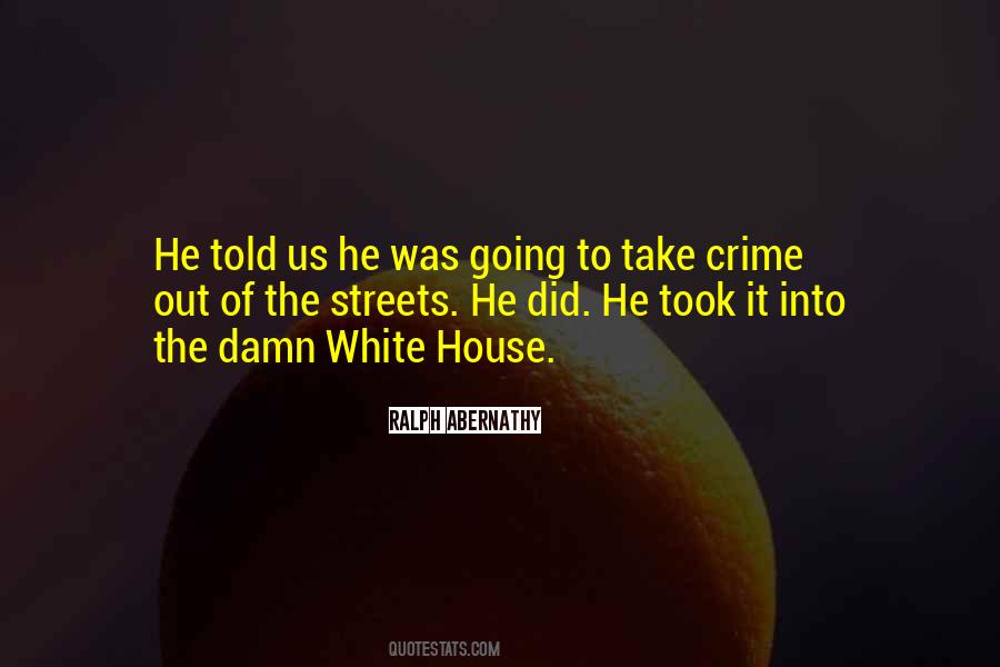 White House Quotes #1364840