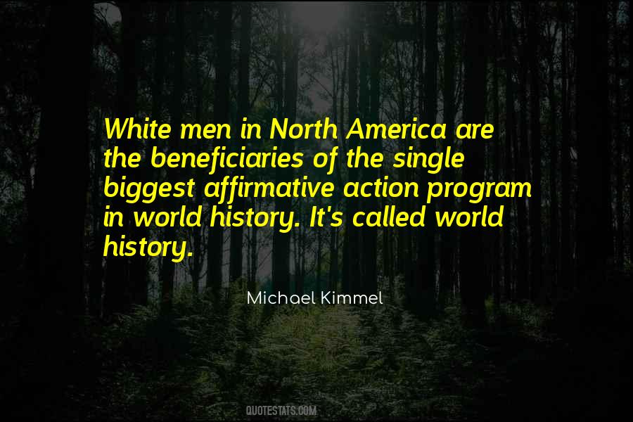 White Man's World Quotes #1554176