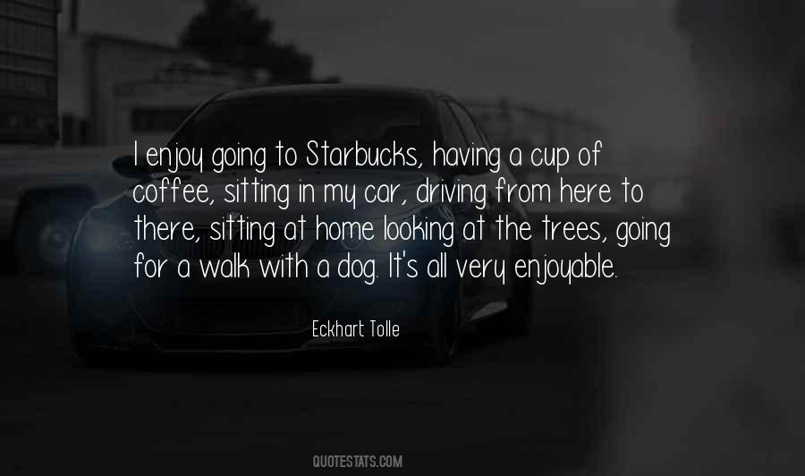 Quotes About Starbucks Coffee #1005846