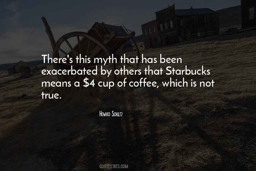 Quotes About Starbucks Coffee #1251854