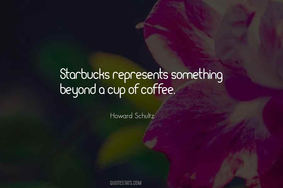 Quotes About Starbucks Coffee #291820