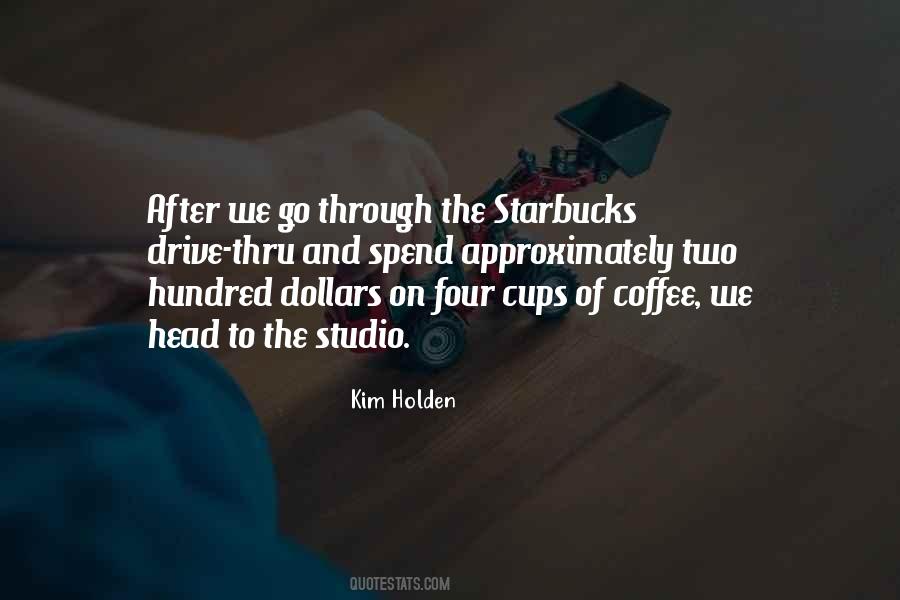 Quotes About Starbucks Coffee #725430