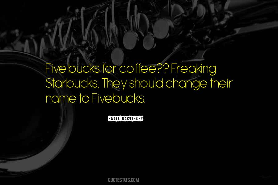 Quotes About Starbucks Coffee #803355
