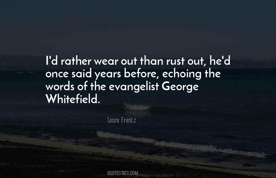 Whitefield Quotes #1105296