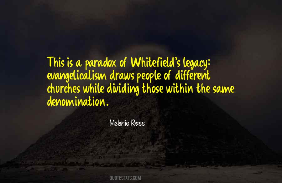 Whitefield Quotes #1556937