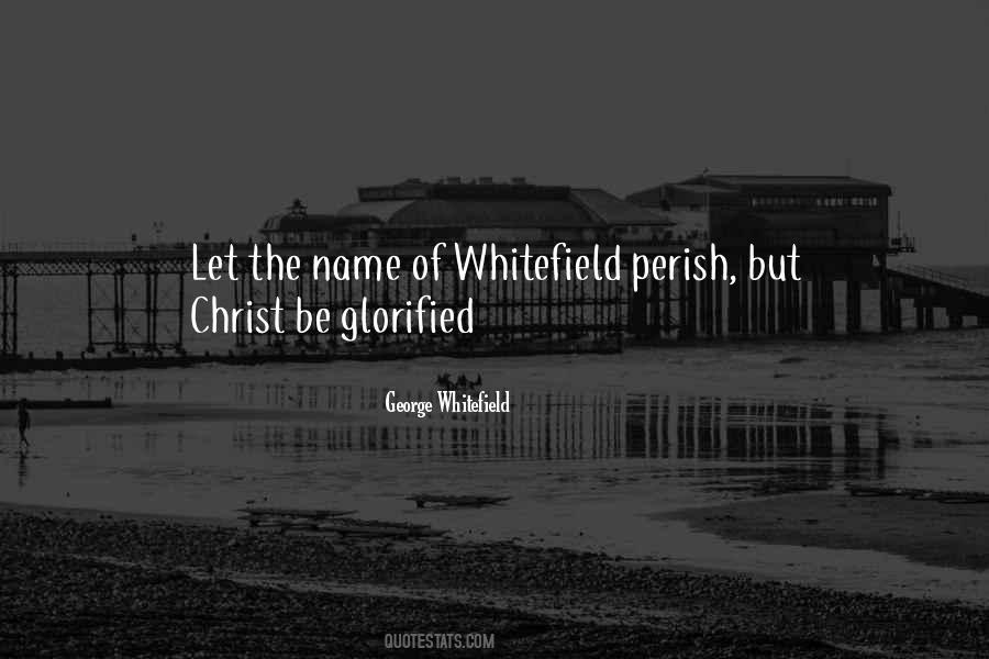 Whitefield Quotes #673768