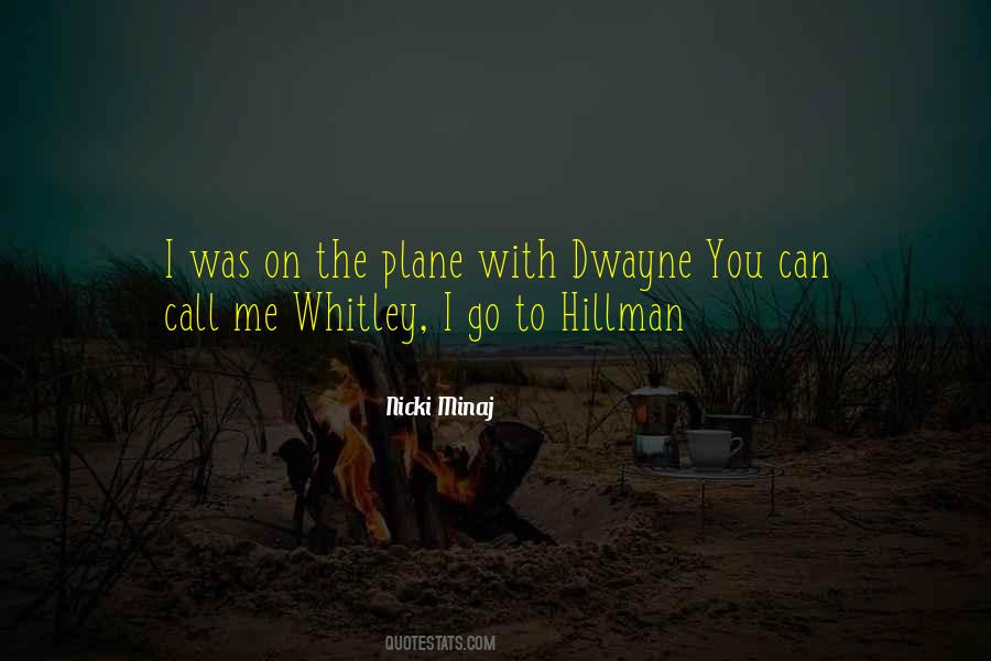 Whitley And Dwayne Quotes #110170