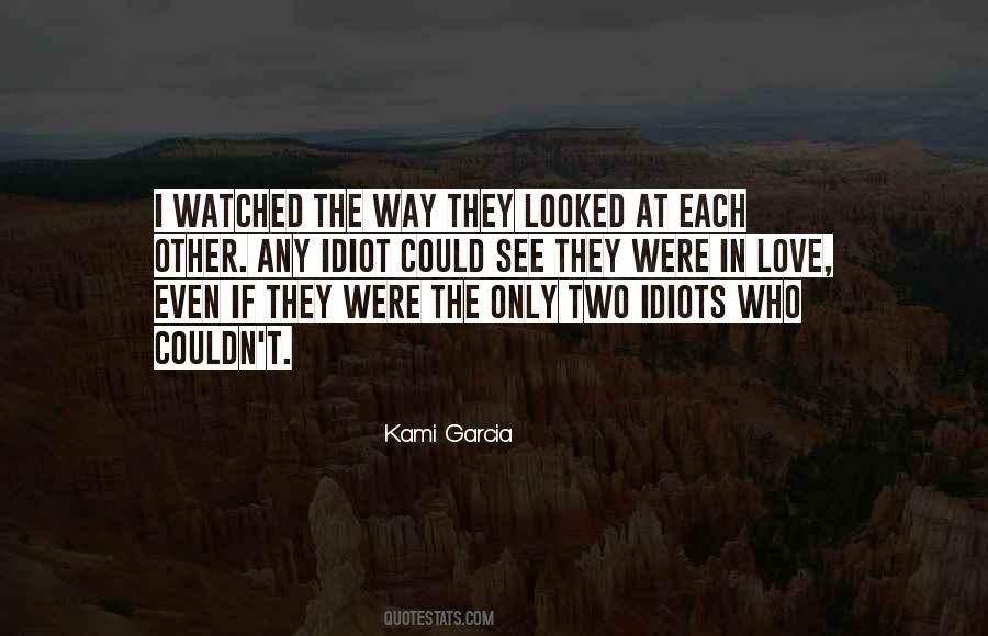 Quotes About Two Way Love #868308