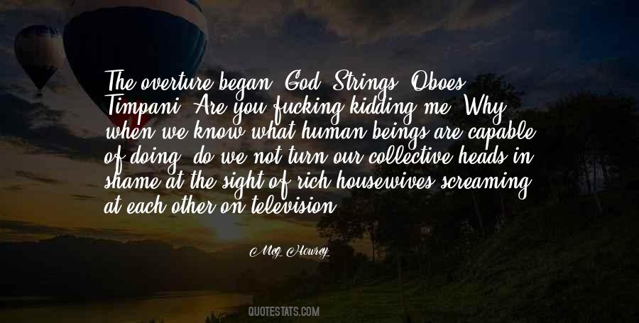 Who Am I Kidding Quotes #114717