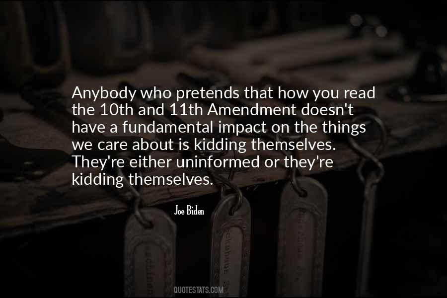 Who Am I Kidding Quotes #163381