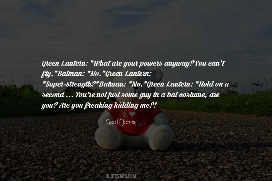 Who Am I Kidding Quotes #55845