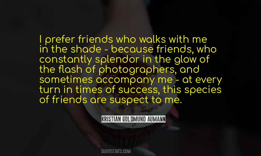 Who Are Friends Quotes #182919