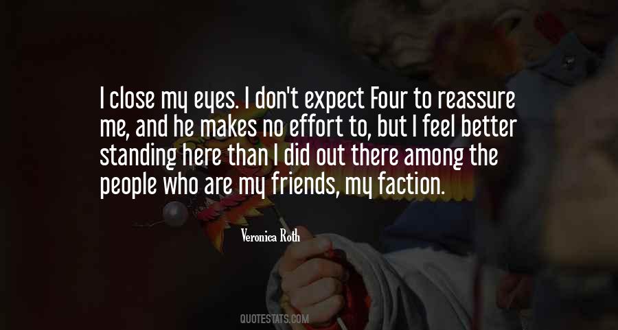 Who Are Friends Quotes #239098