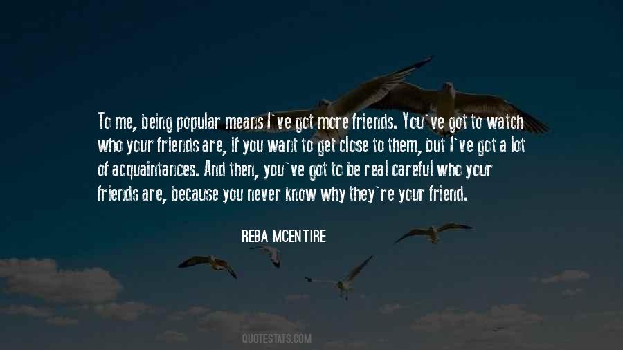 Who Are Real Friends Quotes #1480638
