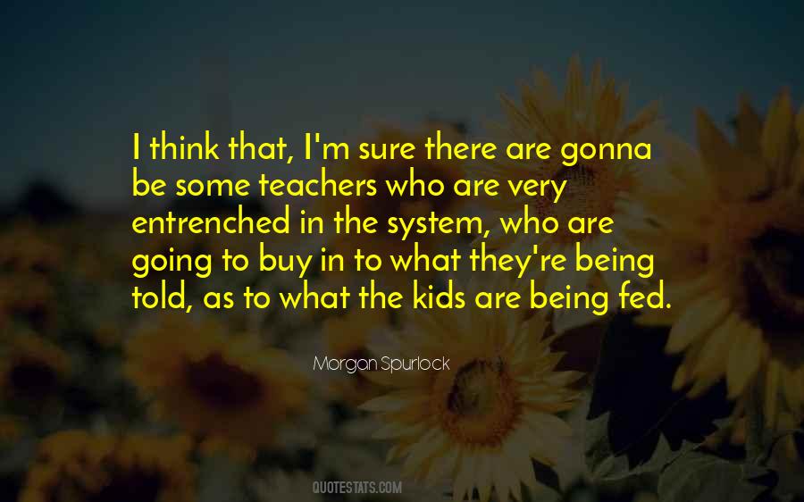 Who Are Teachers Quotes #1147012