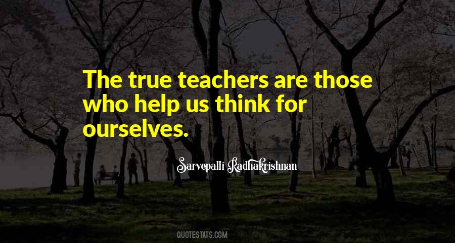 Who Are Teachers Quotes #473048